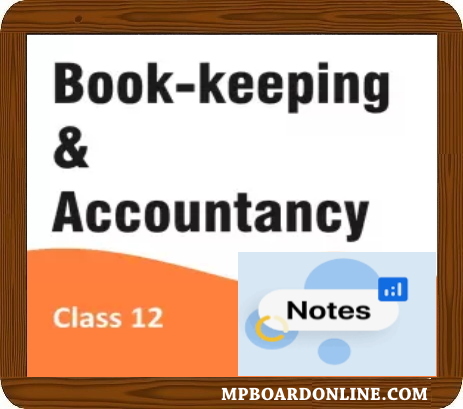 MP Board Class-12 Book Keeping & Accountancy
